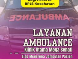 Klinik Utama Mega Sehati Luncurkan Layanan Ambulance Gratis bagi Peserta BPJS Kesehatan